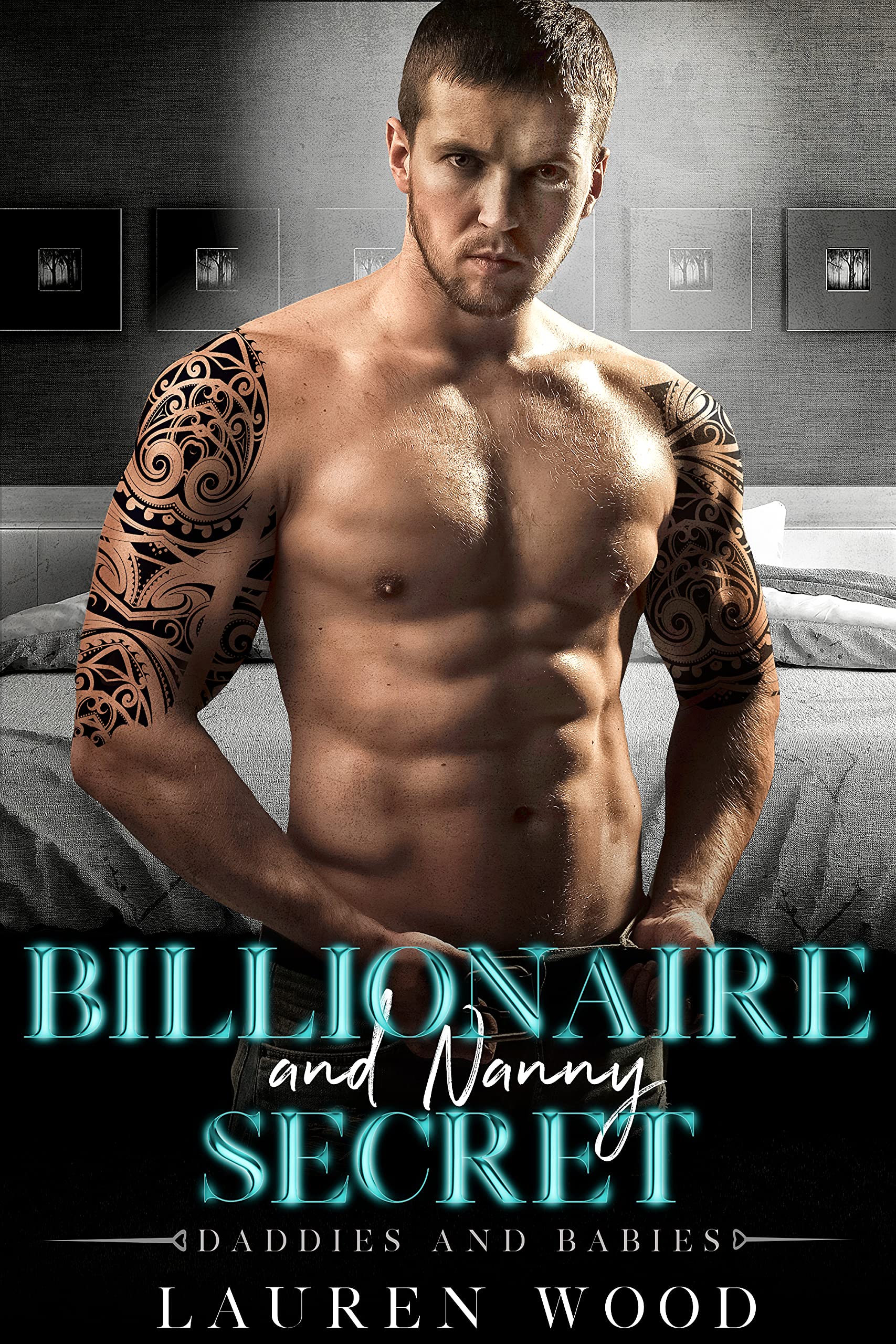 Billionaire and Nanny Secret (Daddies and Babies, #1)