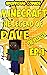 Diary The Legend of Dave Th...