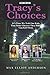 Tracy's Choices