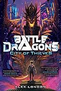 City of Thieves (Battle Dragons #1)