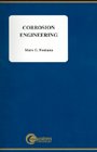 Corrosion Engineering, Third Edition