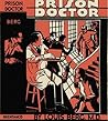 Prison Doctor by Louis Berg