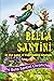 Bella Santini in the Land of Everlasting Change by Angela Legh