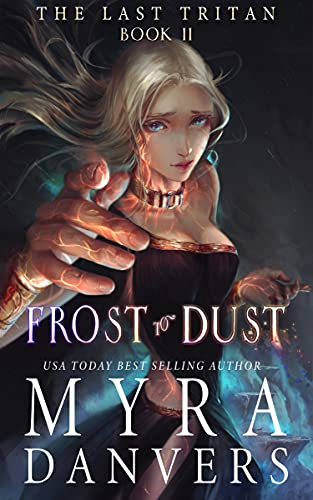 Frost to Dust (The Last Tritan #2)