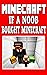 Minecraft: If A Noob Bought Minecraft