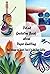 Detail Guideline Book about Paper Quilling by Carrie  Jones