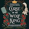 Curse of the Wolf King by Tessonja Odette