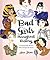 Bad Girls Throughout History: 100 Remarkable Women Who Changed the World (Women in History Book, Book of Women Who Changed the World)