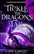 Tickle the Dragon's Tail