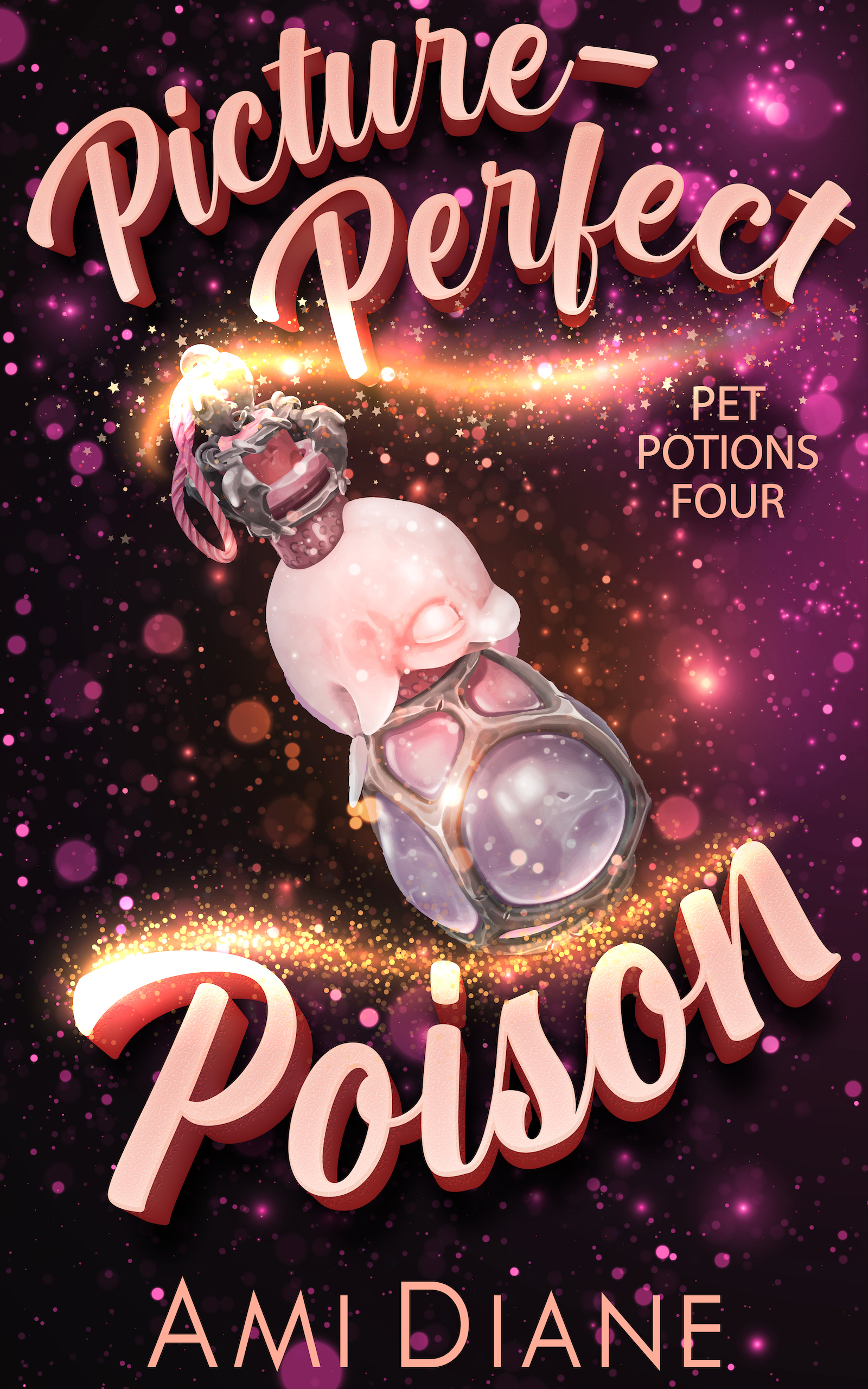 Picture-Perfect Poison (Pet Potions Mystery, 4)