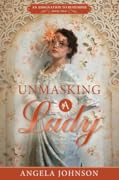 Unmasking a Lady