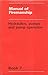 Manual of Firemanship: Book 7: Hydraulics, Pumps and Pump Operation: A Survey of the Science of Firefighting