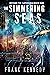 The Simmering Seas: An epic...