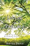 Living a Parable:...