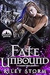 Fate Unbound