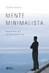 Mente minimalista by Gianini Ferreira