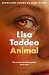 Animal by Lisa Taddeo Animal by Lisa Taddeo