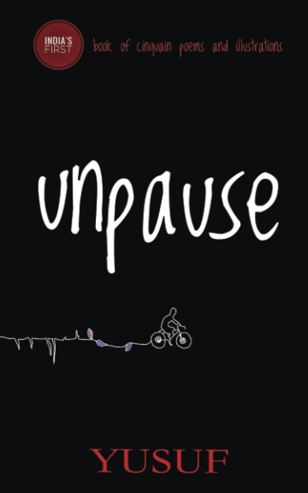 Unpause: India’s First Book of Cinquain Poems and Illustrations