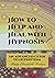 How to Help and Heal with H...