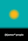 (h)amor 4 propio
