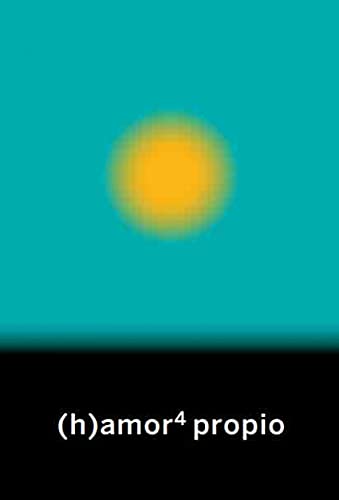 (h)amor⁴ propio (La pasión de Mary Read, #17)