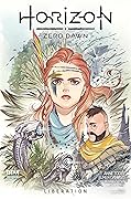 Horizon Zero Dawn #2.1: Liberation