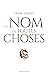 Le Choeur des dragons, T2 : Le Nom de toutes choses