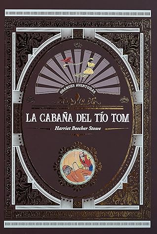 CABAÑA DEL TIO TOM, LA