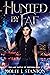 Hunted by Fae by Molly J Stanton