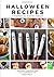 Halloween Recipes: Frightfully Fun & Spooky Cookbook