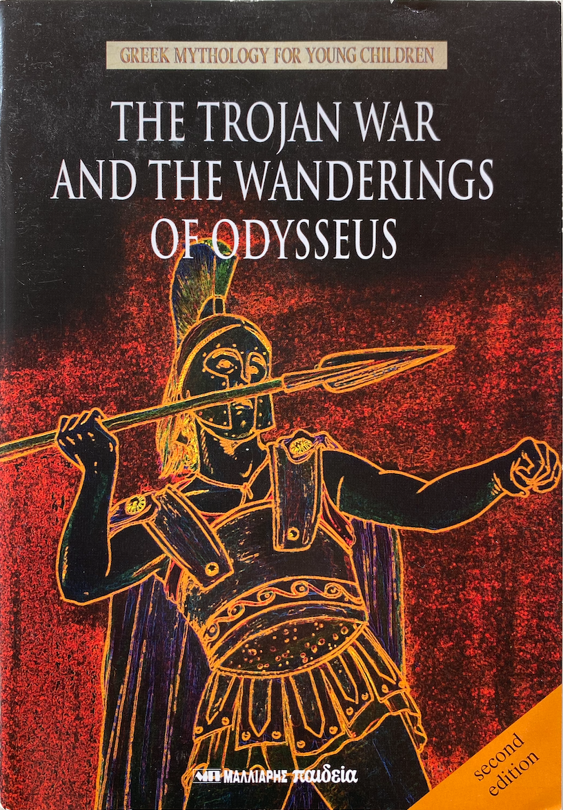 The Trojan War and the Wanderings of Odysseus (Paperback)