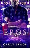 Eros by Carly Spade Eros by Carly Spade