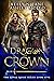 Dragon Crown (The Royal Que...