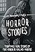 Horror Stories: Terrifyingl...