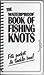 The Waterproof Book of Fishing Knots
