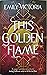 This Golden Flame