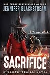 Sacrifice (Blood Trails #11) Book cover for Sacrifice (Blood Trails #11)