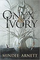 Onyx and Ivory (Rime Chronicles, #1)