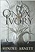 Onyx and Ivory (Rime Chronicles, #1)