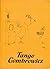 Tango Gombrowicz (Polish Edition)
