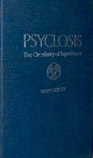 Psyclosis: The Circularity of Experience (Hardcover)