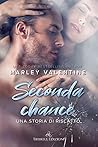 Seconda chance. Una storia di riscatto by Marley Valentine