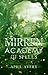 Mirren Academy of Spells by April Avery