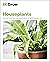 Grow Houseplants: Essential Know-how and Expert Advice for Gardening Success