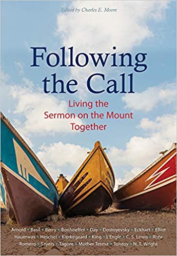 Following the Call: Living the Sermon on the Mount Together (Paperback)