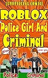 Roblox Comic (Unofficial): Police Girl And Criminal Sad Love Story In Brookhaven _ Roblox Story Roblox Comic (Unofficial): Police Girl And Criminal Sad Love Story In Brookhaven _ Roblox Story