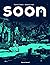 Soon