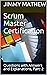 Scrum Master Certification:...