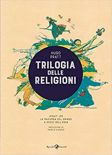 Trilogia delle religioni: Jesuit Joe-La macumba del gringo-A ovest dell'Eden