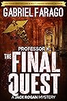 Professor K: The Final Quest (Jack Rogan Mysteries, #4)